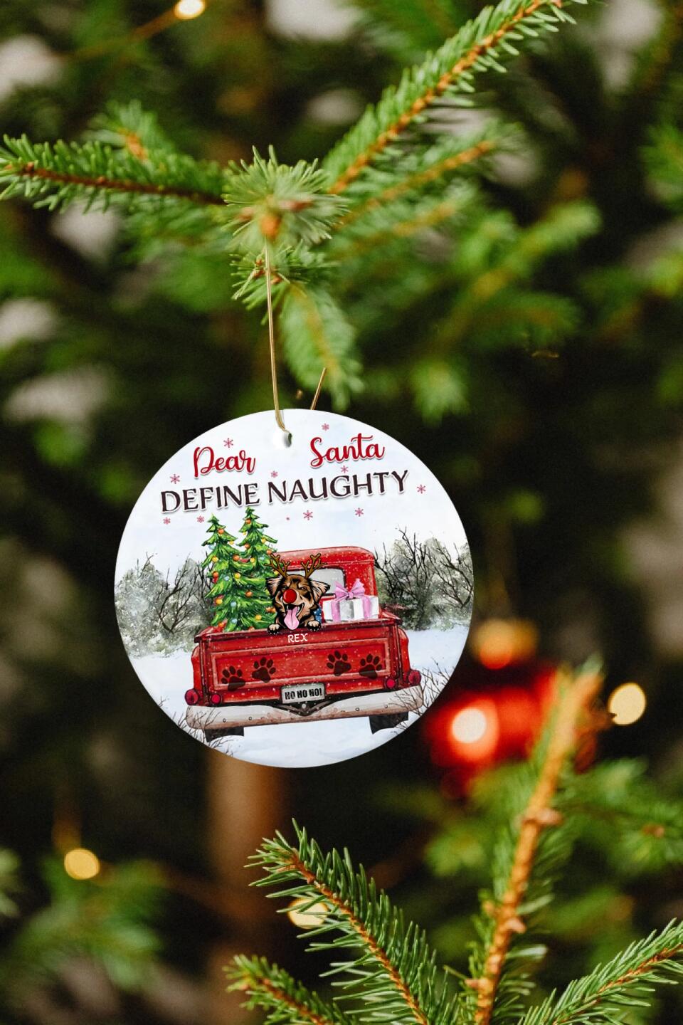 Dear Santa Define Naughty - Christmas Gift For Dog Lovers - Personalized Custom Circle Ceramic Ornament - O9
