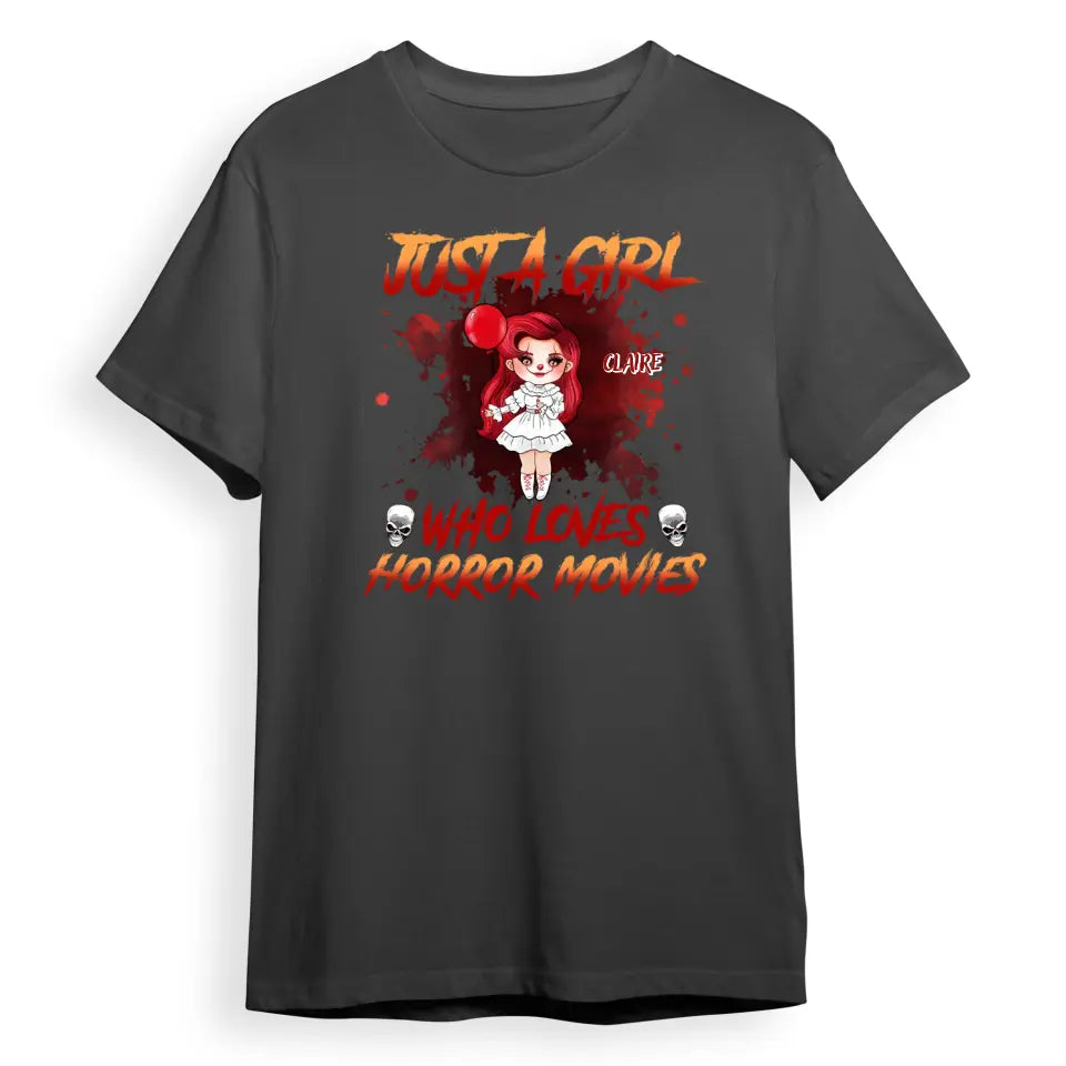 T-F127 Just A Girl Love Horror Movies - Personalized Unisex T-Shirt