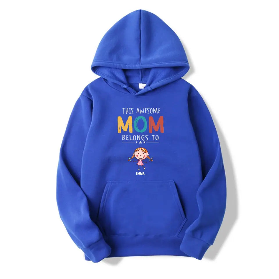 This Awesome Mom Belongs To - Personalized Unisex T-Shirt, Hoodie - Gift For Mom T-F187
