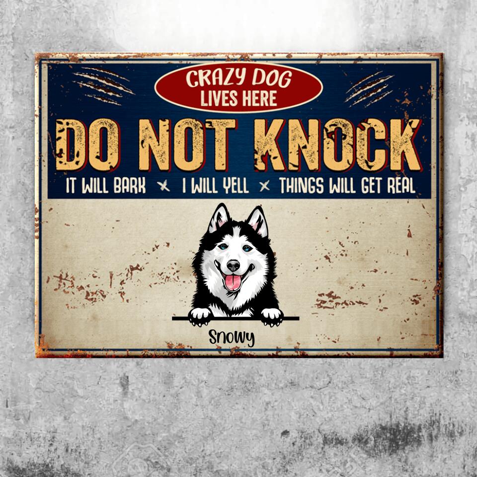 Keep Gate Closed Don't Let The Dogs Out - Funny Personalized Dog Metal Sign 4