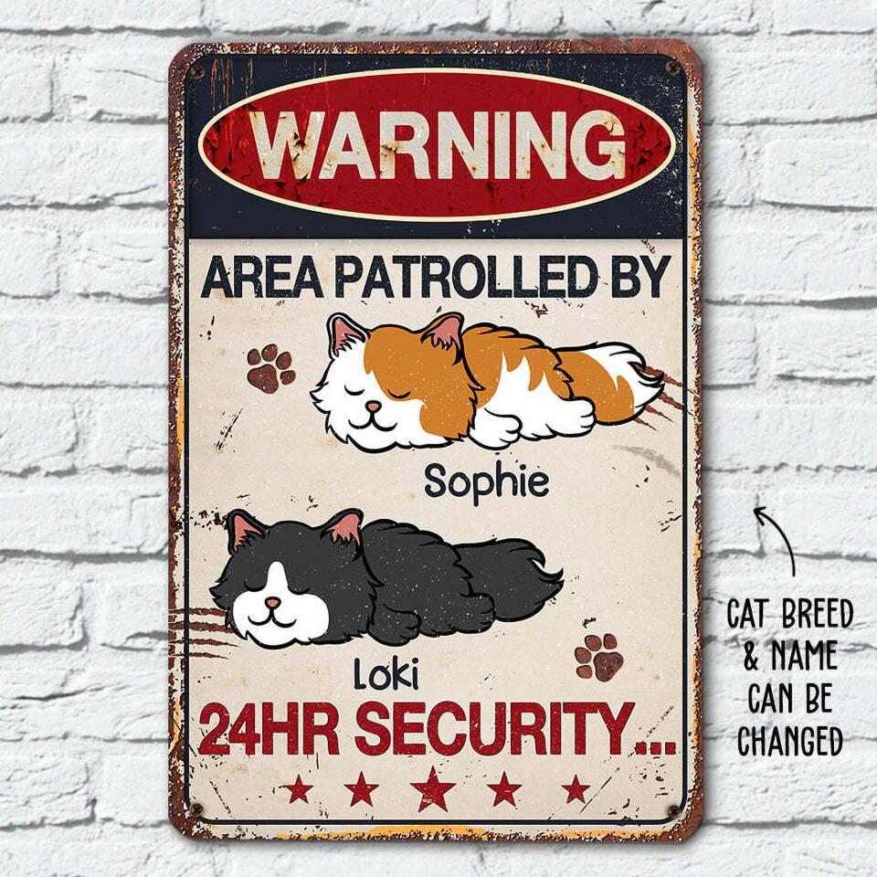 Area Patrolled By Cat - Personalized Metal Sign 13