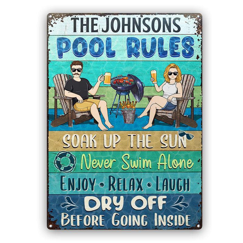 Pool Rules Soak Up The Sun Husband Wife Couple - Pool Sign - Personalized Custom Classic Metal Signs F40