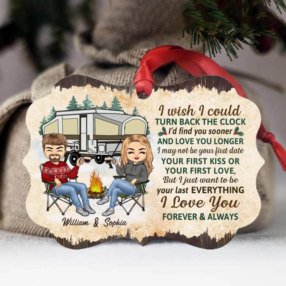 I Wish I Could Turn Back The Clock - Christmas Gift For Camping Couples - Personalized Custom Wooden Ornament [O-F17]
