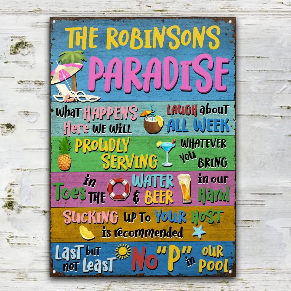 Paradise Whatever Happens - Swimming Pool Decorating Idea - Personalized Custom Classic Metal Signs F62