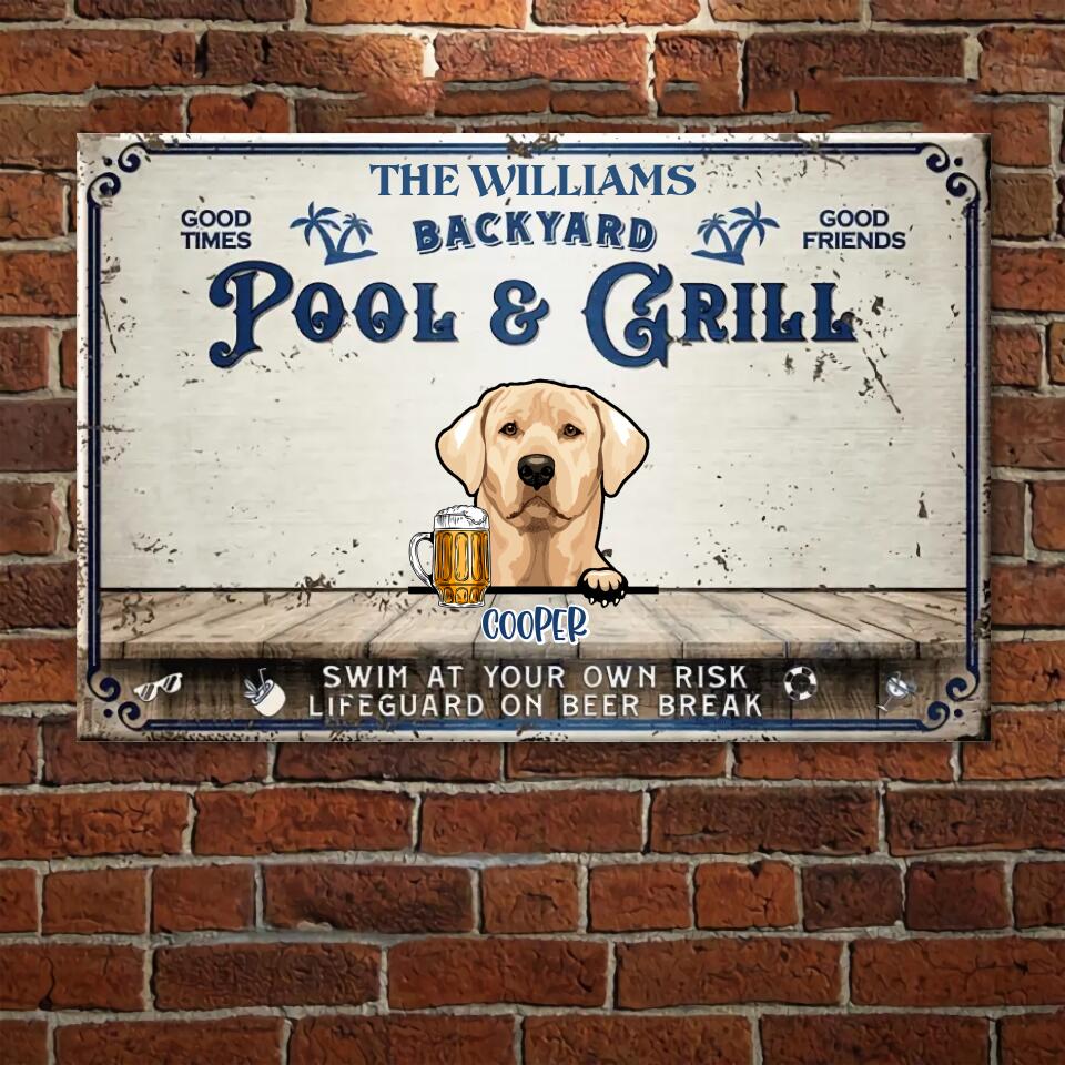 Backyard Pool & Grill - Funny Personalized Dog Metal Sign 3