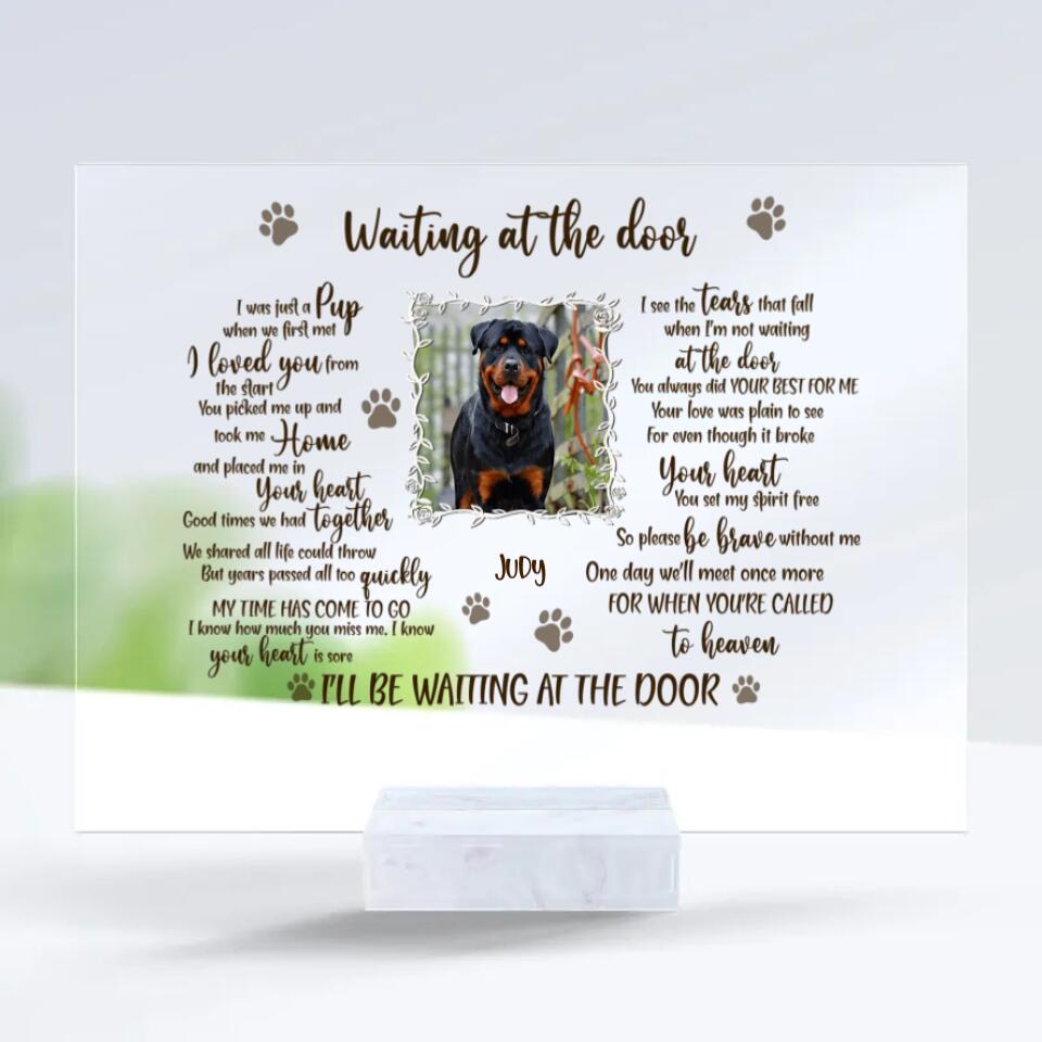 Don't Cry Sweet Mama, Personalised Pet Custom Photo Acrylic Plaque - Memorial Gift For Dog Lover -  PL4