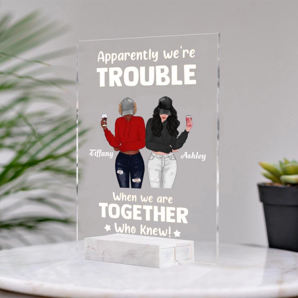 We‘re Trouble Besties Front View Personalized Personalized Rectangle Acrylic Plaque PL-F27