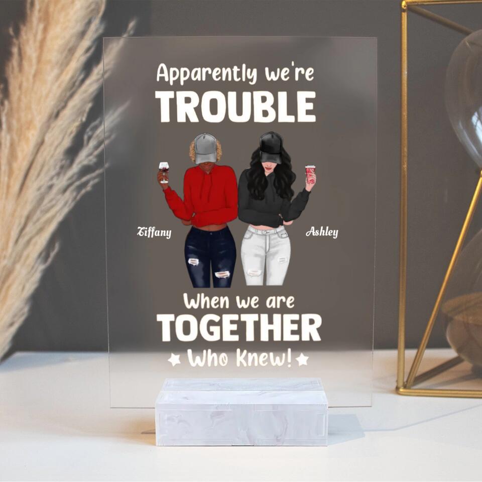 We‘re Trouble Besties Front View Personalized Personalized Rectangle Acrylic Plaque PL-F27