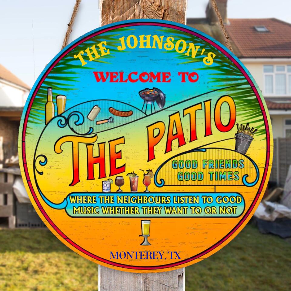 Personalized Patio Grilling Summer Listen To The Good Music Custom Wood Circle Sign WS-F22