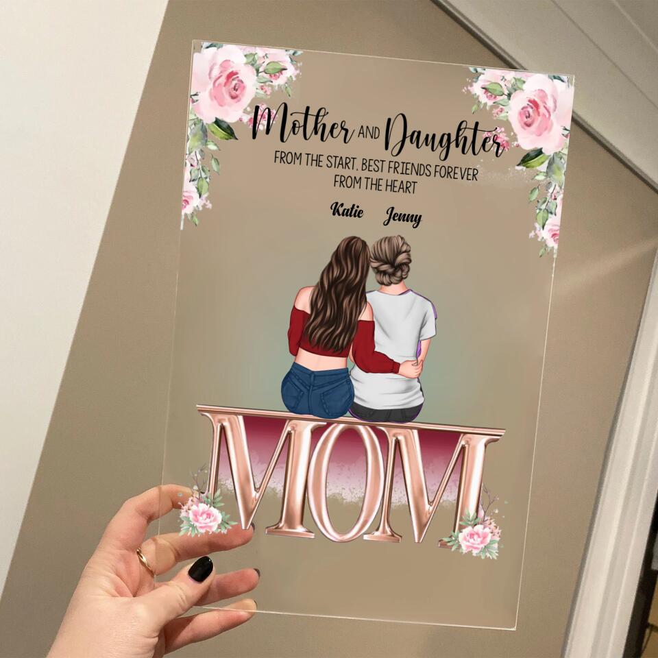 Mother And Daughter Best Friend Forever - Personalised Acrylic Plaque - PL-F3