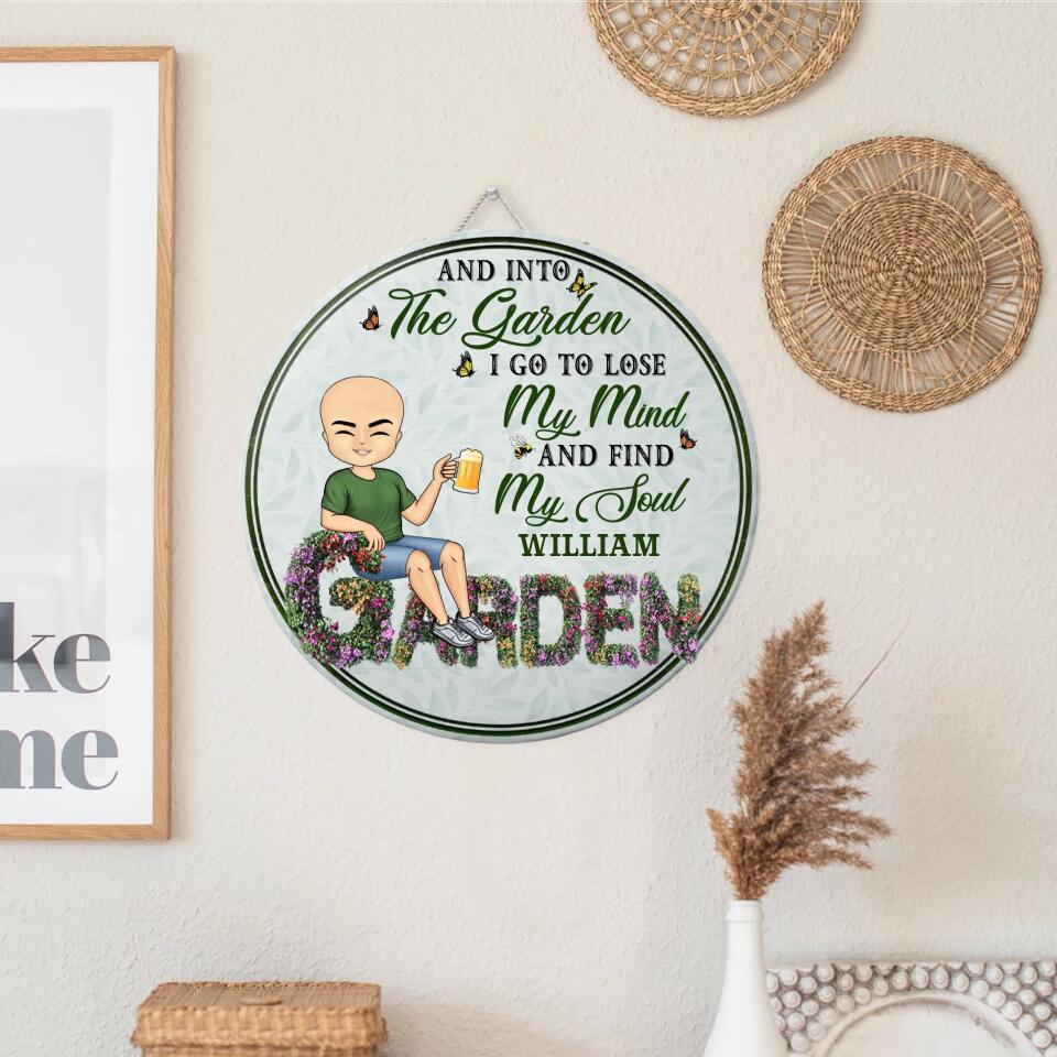And Into The Garden I Go - Beware A Crazy Plant Lady Lives Here - Birthday, Housewarming Gift For Her, Him, Gardener, Outdoor Decor - Personalized Custom Wood Circle Sign WS-F38