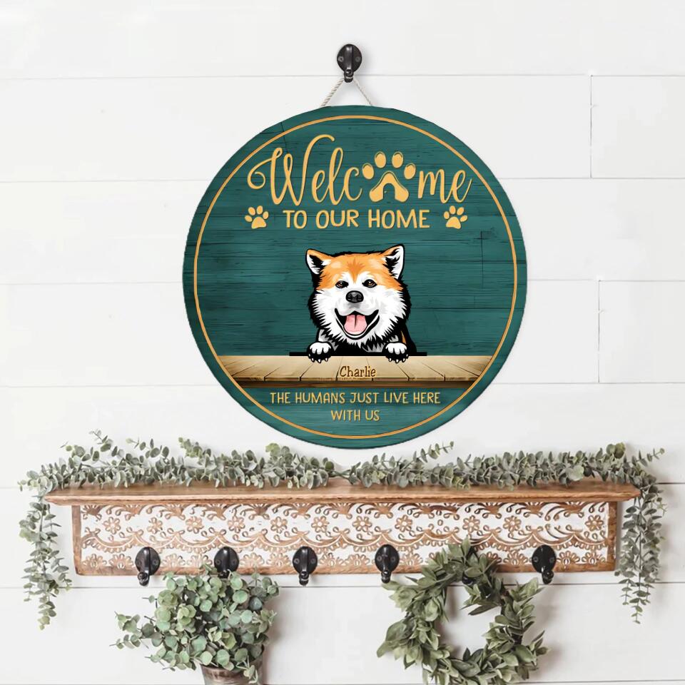 Welcome To Our Home Peeking Pets - Funny Personalised Pet Door Sign WS1