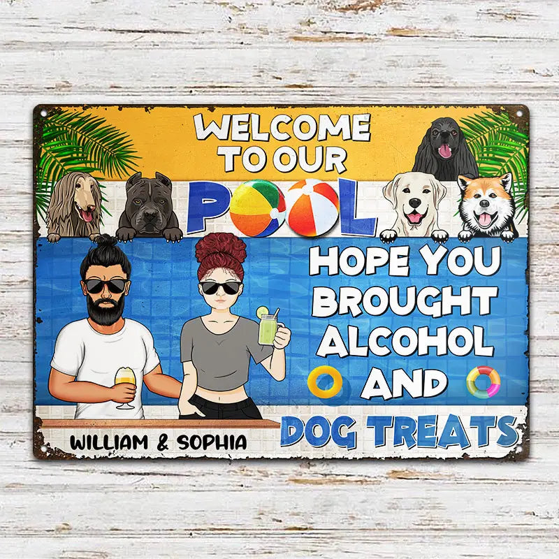 Pool Hope You Brought Alcohol - Swimming Pool Decoration - Personalized Custom Classic Metal Signs F158