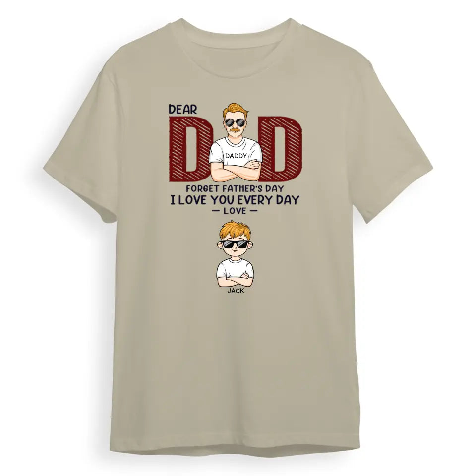 Dad, We Love You Every Day - Family Personalized Custom Unisex T-shirt, Hoodie, Sweatshirt - Father's Day, Birthday Gift For Dad T-F46