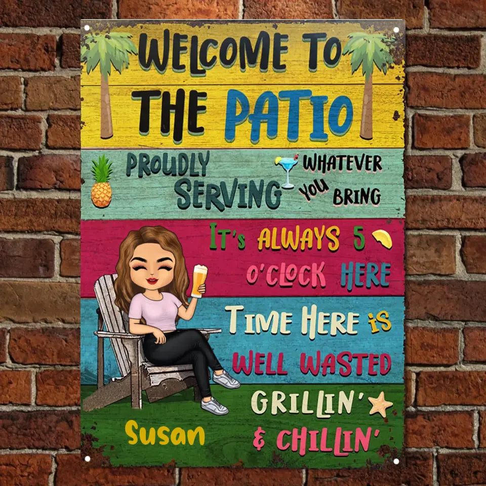 Patio Welcome Grilling Proudly Serving Whatever You Bring Single - Backyard Sign - Personalized Custom Classic Metal Signs ms-f169
