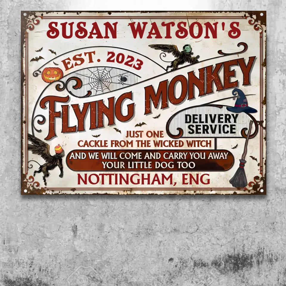 Witch Flying Monkey Delivery Service Custom Classic Metal Signs ms-f184