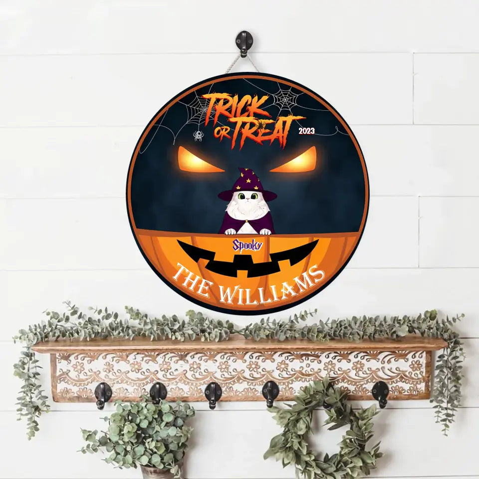 Dogs And Cats Trick Or Treat Custom Round Wood Sign, Halloween Decoration, Personalised Pets Welcome Wooden Sign WS16