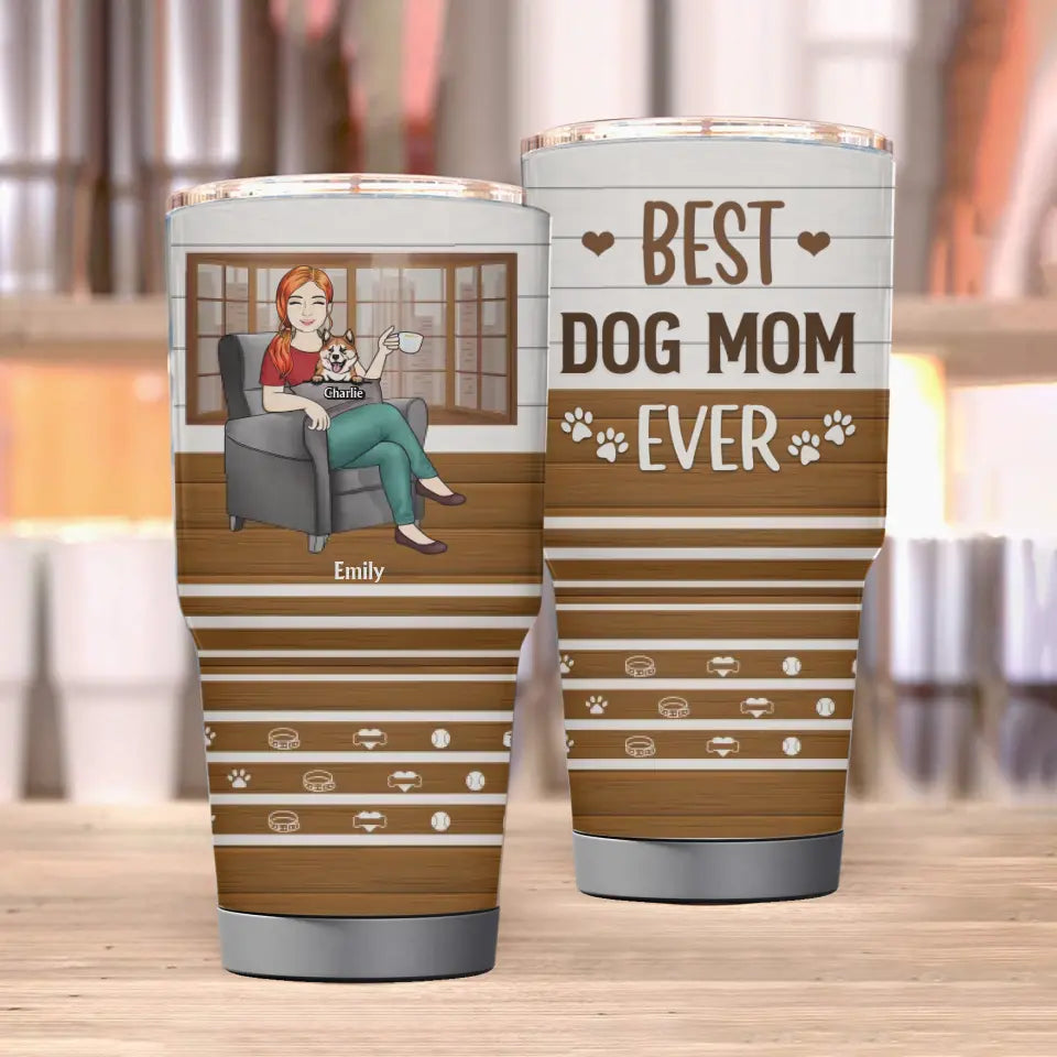Thank You Best Dog Mom Ever Dog Lovers - Gift For Dog Lovers - Personalized Custom 30oz Tumbler TU-F5