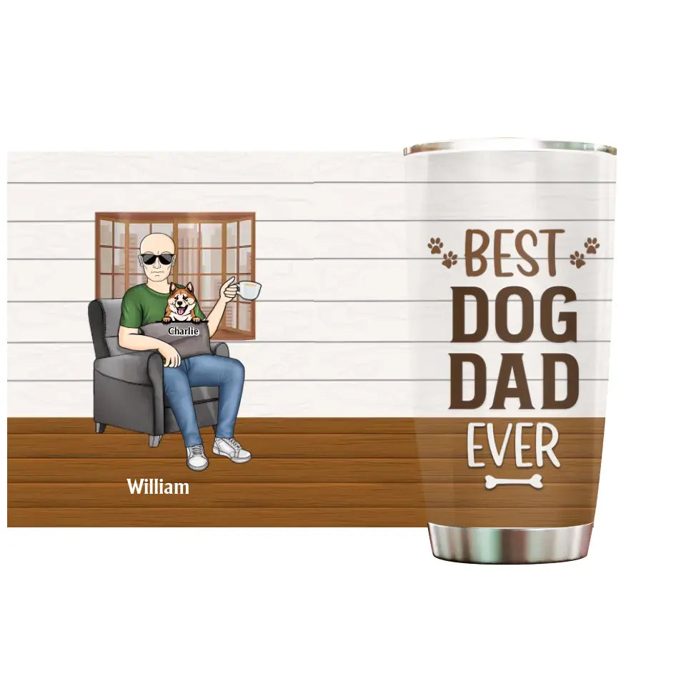 Thank You Best Dog Dad Ever - Father Gift - Personalized Custom Tumbler 20oz TU-F8
