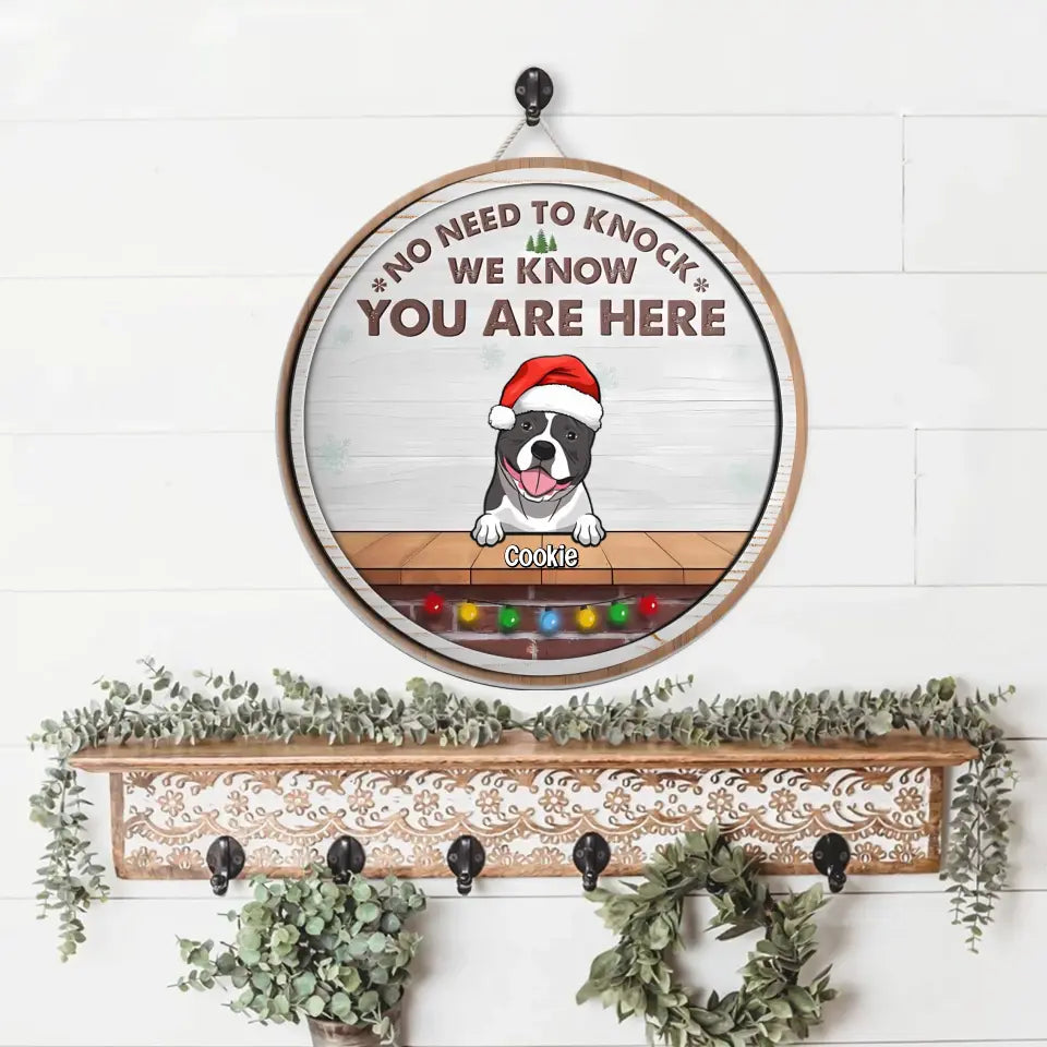 We Know You Are Here - Christmas Dogs & Smiling Cats - Funny Personalised Door Sign - Christmas Pet Wooden Door Sign