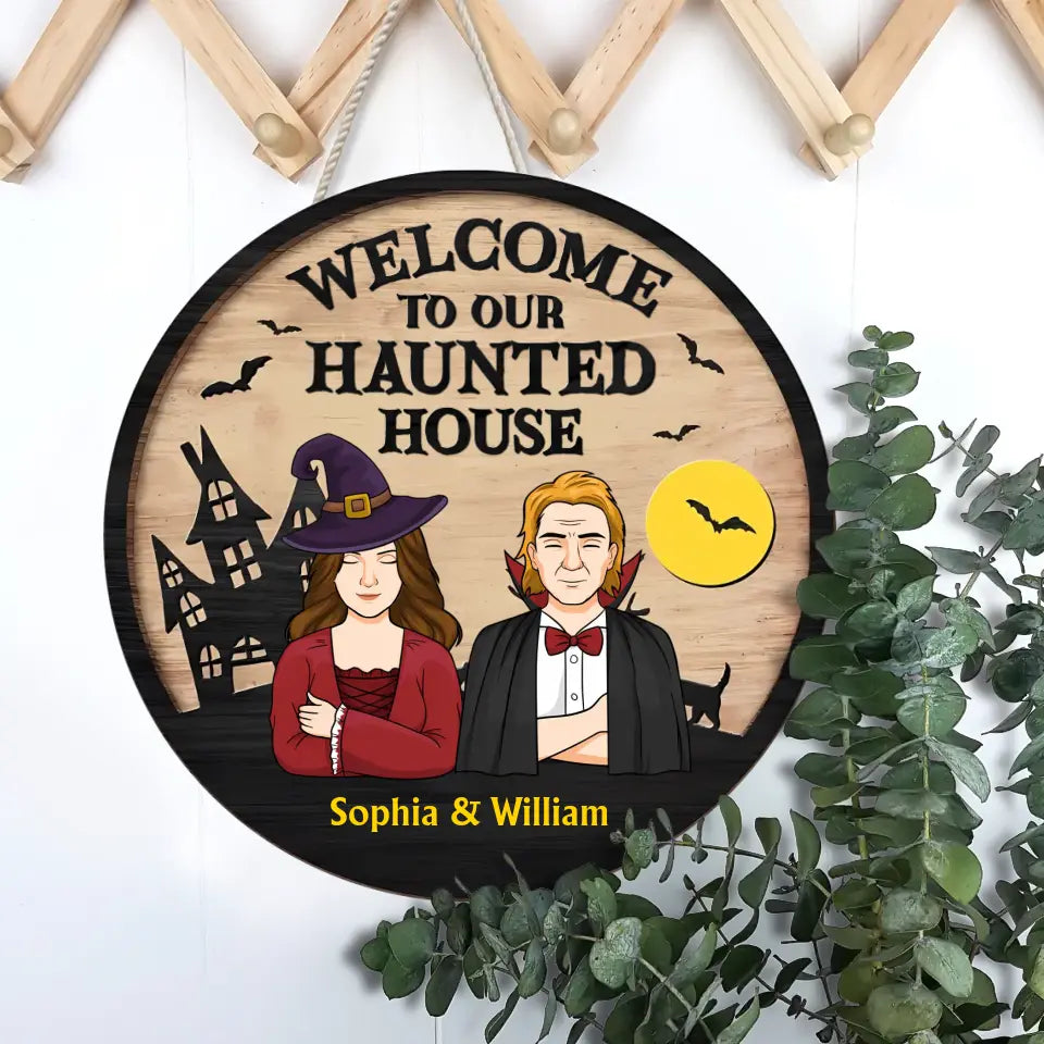Welcome To Our Haunted House Couple Husband And Wife- Personalised Custom Round Shaped Wood Sign - Halloween Gift For Couples, Halloween Home Decor WSF54