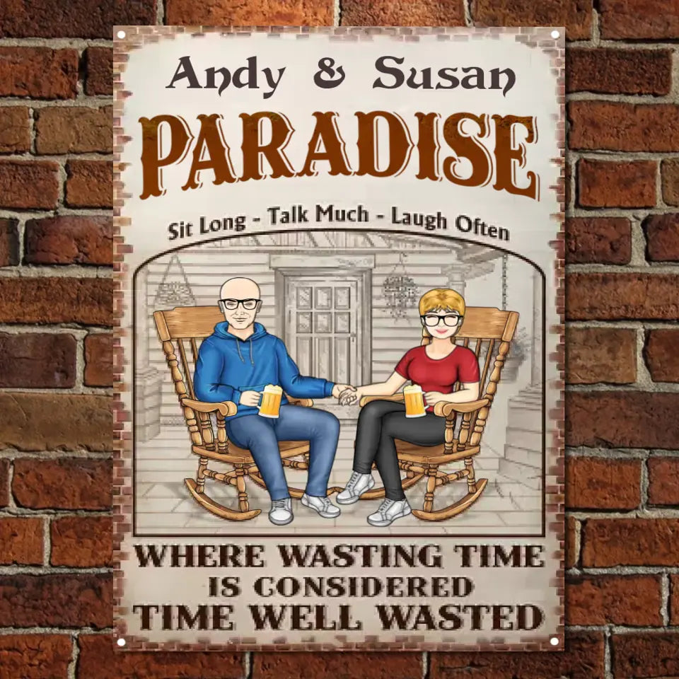 The Porch Time Well Wasted - Anniversary, Birthday, Outdoor, Home Decor Gift For Spouse, Lover, Husband, Wife, Couple - Personalized Custom Classic Metal Signs MS-F156